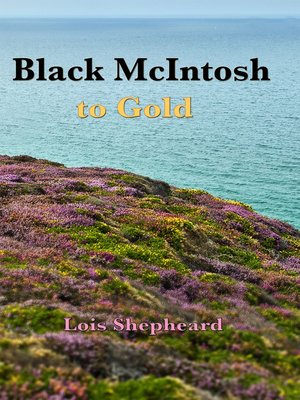 cover image of Black McIntosh to Gold